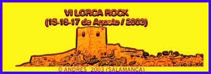 Pica y entrars en el VI Lorca Rock 2003